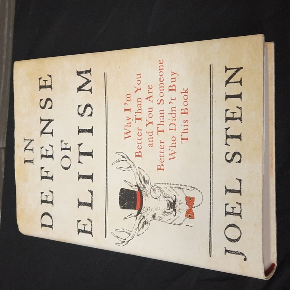 In defense of Elitism by Joel stein